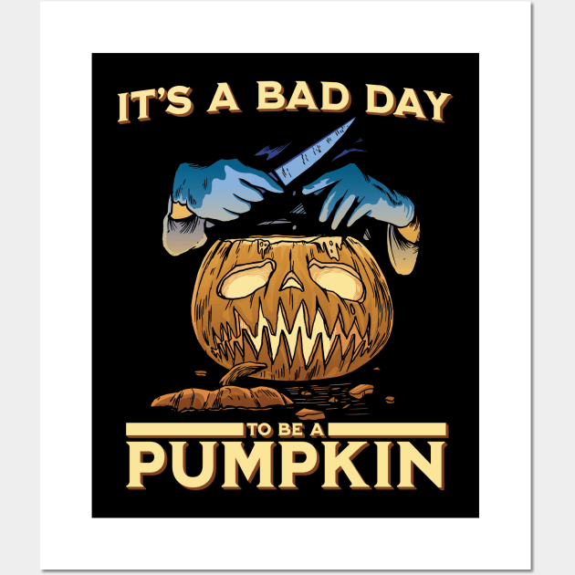 It's a bad day to be a pumpkin Wall Art by Emmi Fox Designs